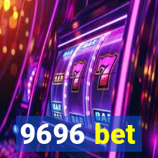 9696 bet